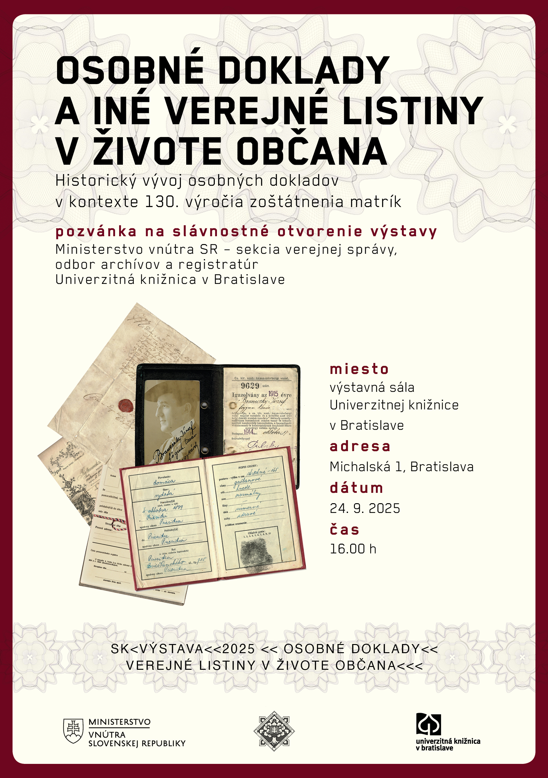 Výstava Výstava Osobné doklady a iné verejné listiny v živote občana